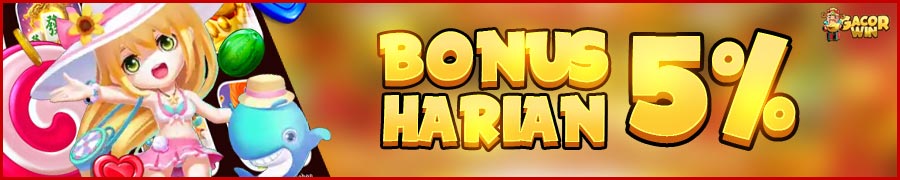 Bonus Harian 5% Gacorwin